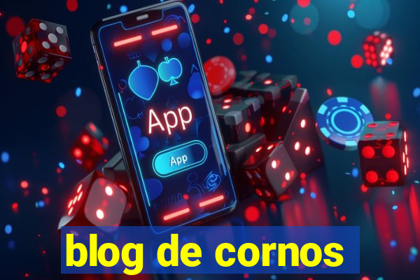 blog de cornos